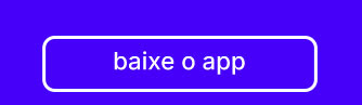 Baixe o app